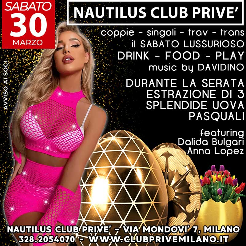 CLUB PRIVE MILANO NAUTILUS SABATO